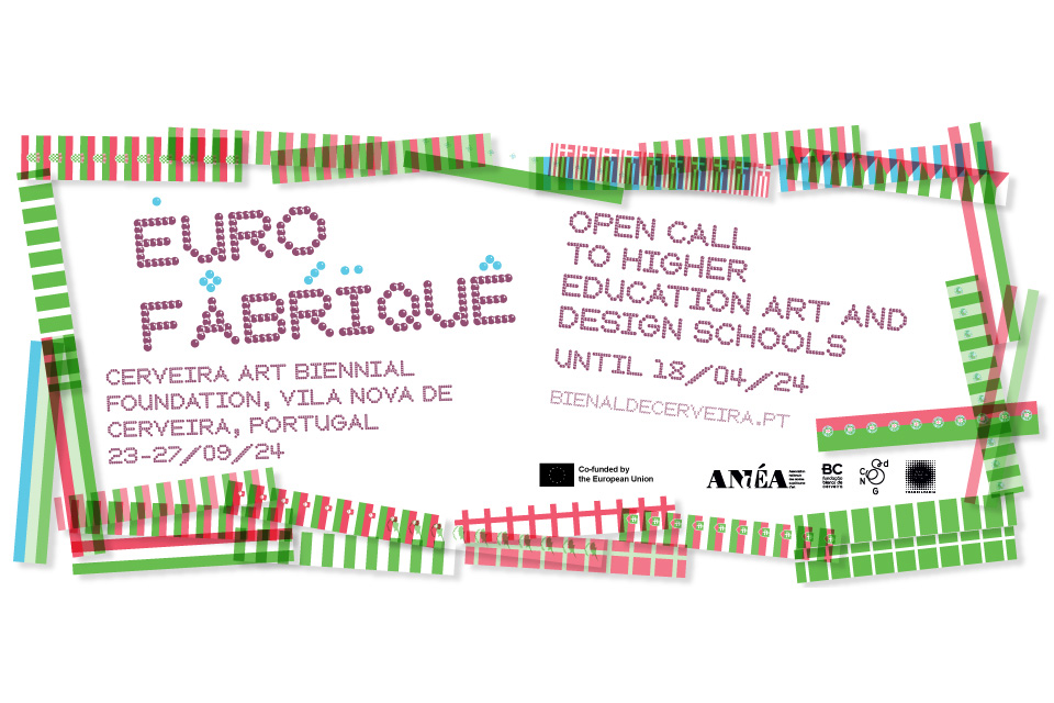 euroFabrique art camp: candidaturas abertas até 18 de abril bternacional de arte de cerveira