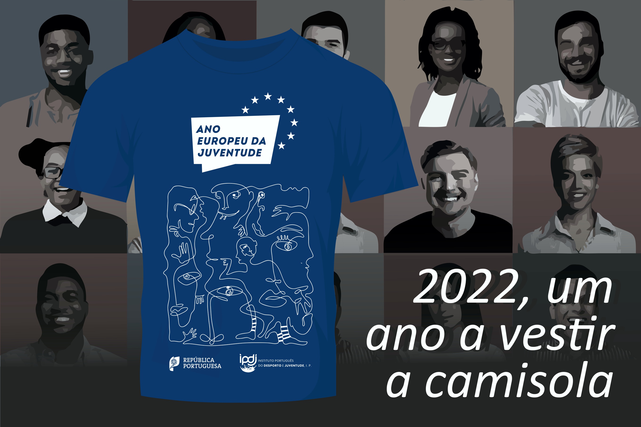 Fotografias de vários jovens com imagem tipo sombra e uma T-Shirt azul, com o logo do Ano Europeu da Juventude e algum letering.